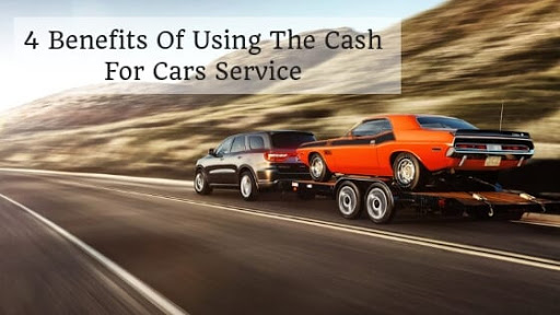 Benefits of using cash for cars services